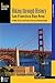 Hiking through History San Francisco Bay Area: Exploring the Region's Past by Trail