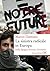 La sinistra radicale in Europa: Italia, Spagna, Francia, Germania