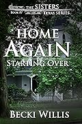 Home Again: Starting Over