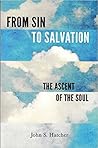 From Sin to Salvation by John S. Hatcher From Sin to Salvation by John S. Hatcher
