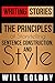 Writing Stories: The Principles of Storytelling, Sentence Construction, and Style