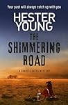 The Shimmering Road