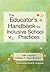 The Educator's Handbook for Inclusive School Practices