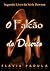 O Falcão do Deserto (Dawson Livro 2) (Portuguese Edition)