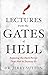 Lectures from the Gates of Hell by Jerry Sutton