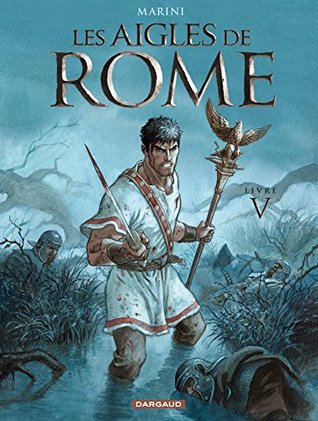 Les Aigles de Rome - Livre V (Kindle Edition)