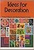 Ideas for decoration by Robert Seguin