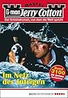 Jerry Cotton 3100: Im Netz der Intrigen (German Edition)