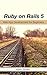 Ruby on Rails 5 by Mark Smart