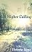 A Higher Calling
