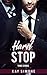 Hard Stop (The Billionaire and the Bodyguard, #1-3)