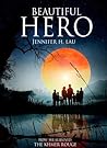 Beautiful Hero: H...