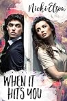 When It Hits You by Nicki Elson