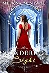 Wondering Sight by Melissa McShane