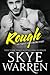 Rough (Chicago Underground, #1)