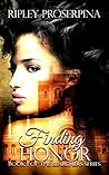 Finding Honor by Ripley Proserpina Finding Honor by Ripley Proserpina