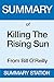 Summary of Killing the Rising Sun: From Bill O’Reilly