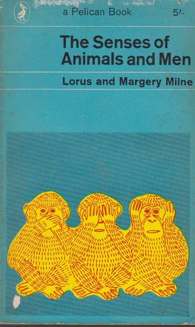 The Senses of Animals and Men