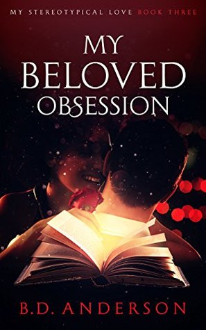 My Beloved Obsession (My Stereotypical Love #3)