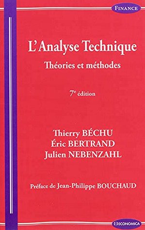 L'analyse technique, 7e éd.: Théories et méthodes (Paperback)