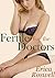Fertile for the Doctors (Interracial BMWW MMF Medical Menage)