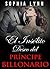 El Insólito Deseo del Príncipe Billonario (Spanish Edition)