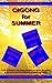 Qigong for Summer by Kevin Hufford