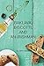 Baklava, Biscotti, and an Irishman by Kathy  Aspden