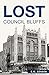 Lost Council Bluffs