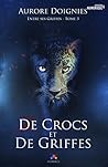 De Crocs et de Griffes by Aurore Doignies