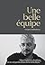 Une belle équipe (Beaux livres) (French Edition)