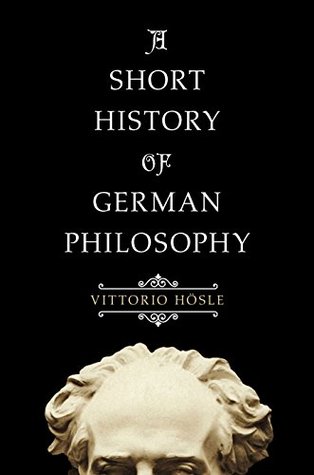 A Short History of German Philosophy (Kindle Edition)