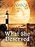 What She Deserved: A Paranormal Mystery