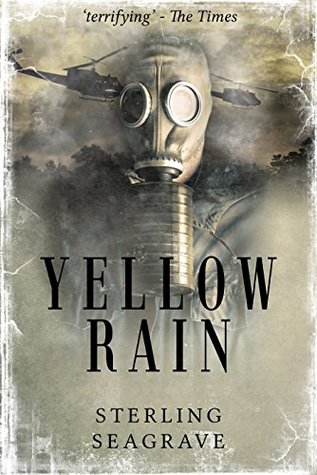 Yellow Rain: A Journey Through the Terror of Chemical Warfare (Hardcover)