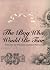 The Boy Who Would Be Tsar: ...