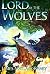 Lord of the Wolves by James Matlack Raney