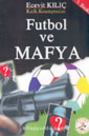 Futbol ve Mafya (Paperback)