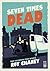 Seven Times Dead by Roy Chaney