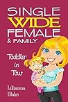 Toddler in Tow by Lillianna Blake