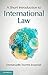 A short introduction to international law by Emmanuelle Tourme Jouannet