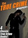 The True Crime MEGAPACK®: 4 Complete Books