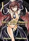 How to Build a Dungeon: Book of the Demon King Vol. 1