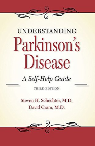 Understanding Parkinson's Disease: A Self-Help Guide (Kindle Edition)