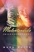 Malentendido: Misunderstood