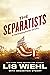 The Separatists (Newsmakers...