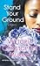 Stand Your Ground by Victoria Christopher Murray