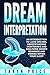 Dream Interpretation: An In...