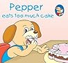 Pepper eats too m...