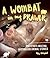A Wombat in My Drawer and Other Amazing Animal Stories