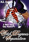 Witch Degrees of Separation (Witch Squad Mystery #3) Witch Degrees of Separation (Witch Squad Mystery #3)